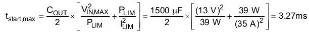 TPS24740 TPS24741 TPS24742 TPS24740 TPS24741 TPS24742 Eq22_tstartmax_slvscv6.gif